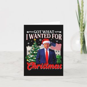 Got, was ich zu Weihnachten Gewollt Donald Trump 4 Karte