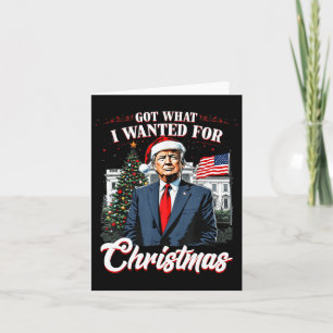 Got, was ich zu Weihnachten Trump 2024 Gewollt hab Karte