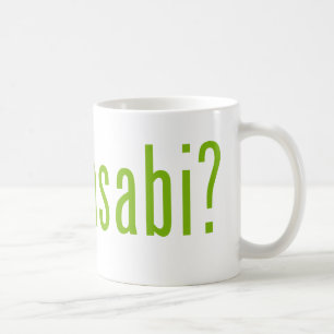 got wasabi? tasse