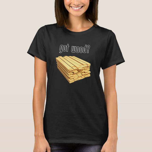 got wood with stacked wooden planks T-Shirt (Vorderseite)