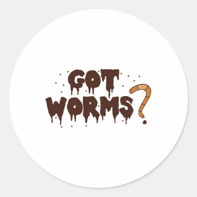 Got Worms! Funny Halloween Worm Compostelling Shir Runder Aufkleber (Vorderseite)