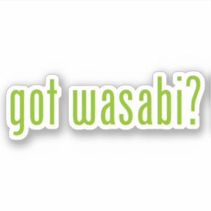 got Wwasabi? Aufkleber