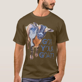 Got Your Goat T-Shirt