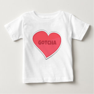 Gotcha Adoptions-Entwurf Baby T-shirt
