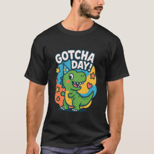 Gotcha Forever Adoptionstag Gotcha-Tag T-Shirt