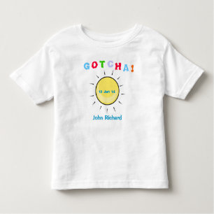 Gotcha Tag - Adoptions-Entwurf Kleinkind T-shirt