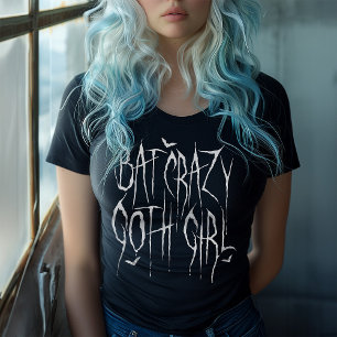 Goth Girls Bat Crazy Gothic White Typografy Große Größe T-Shirt