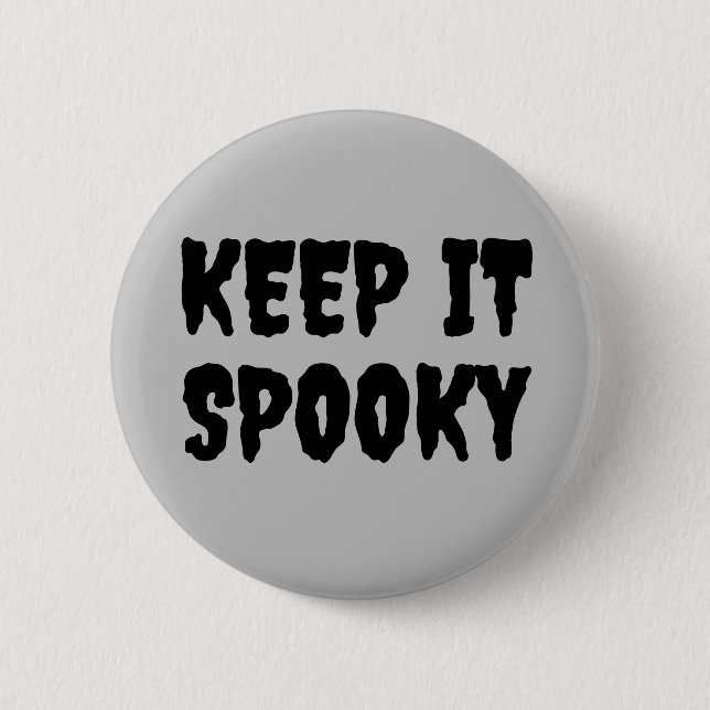 Goth Halloween behalt es sprichwörtlich Button (Vorderseite)