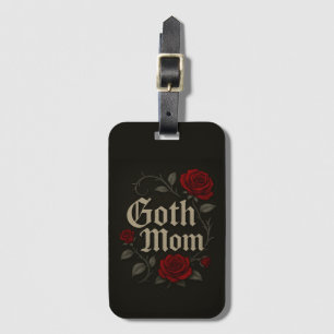 Goth Mama Rote Rose Floral Viktorianisch Typografi Gepäckanhänger