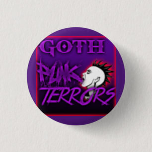 Goth Punk Terrors Button