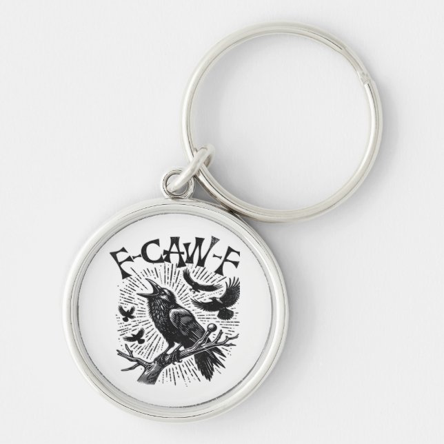 Gothic Crow F-Caw-F Humor Funny Essential Retro Cl Schlüsselanhänger (Vorne)