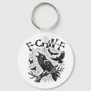 Gothic Crow F-Caw-F Humor Lustig Essential Retro C Schlüsselanhänger