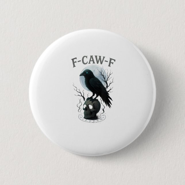 Gothic Crow F Caw F Raven Skull Halloween Graphic  Button (Vorderseite)