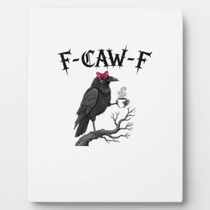 Gothic Crow F-Caw-F Vogel Lustiger Halloween Rabe Fotoplatte