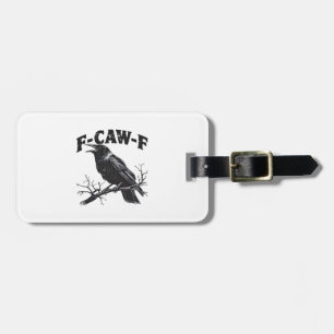 Gothic Crow Humor F-Caw-F Lustig Essential Gepäckanhänger