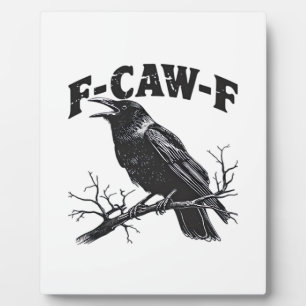 Gothic Crow Humor F-Caw-F Lustiges Essential Fotoplatte
