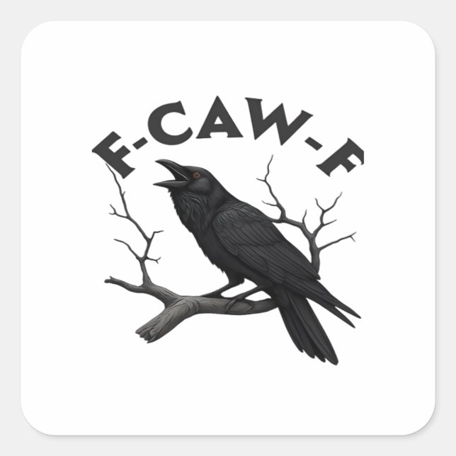Gothic Crow Lustiger F-Caw-F Humor Essential Kreat Quadratischer Aufkleber (Vorderseite)