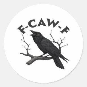 Gothic Crow Lustiger F-Caw-F Humor Essential Kreat Runder Aufkleber