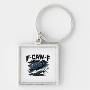 Gothic Crow Lustiger Humor F-Caw-F Essential Minim Schlüsselanhänger