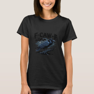 Gothic Crow Lustiger Humor F-Caw-F Essential Minim T-Shirt
