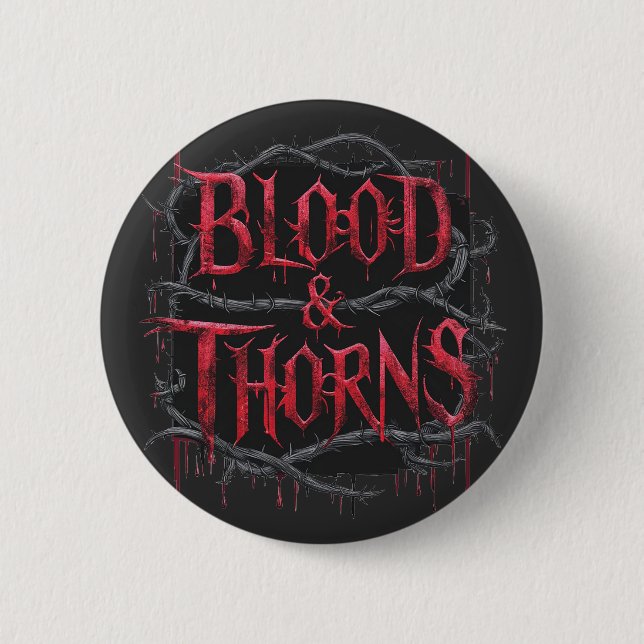 Gothic Design Blood & Thorns - Dunkel und Edgy Button (Vorderseite)