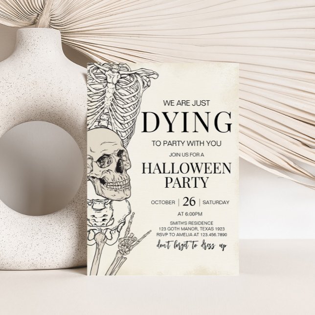 Gothic Dying to Party Skeleton Halloween-Party Einladung (Gothic Skull Dying to Party Skeleton Halloween Party Invitation)