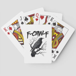 Gothic F-Caw-F Humor Krähe Lustig Essential Cool U Spielkarten