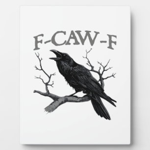 Gothic F-Caw-F Lustiger Krähen Humor Essential Vin Fotoplatte