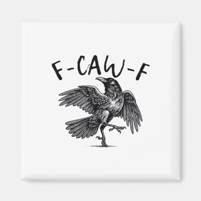 Gothic Funny F-Caw-F Crow Humor Essential Aestheti Magnet (Vorne)