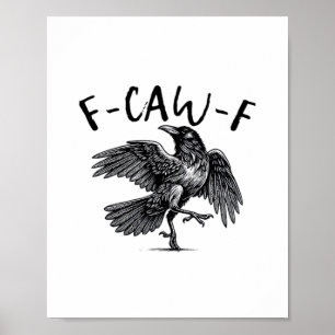 Gothic Funny F Krähe F Krähe Ästhetik Casual Look Poster