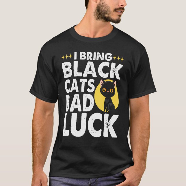 Gothic Goth I Bring Black Cats Bad Luck T-Shirt (Vorderseite)
