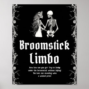 Gothic Halloween Skeleton Broomstick Limbo Sign Poster