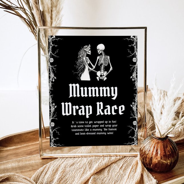 Gothic Halloween Skeleton Mummy Wrap Race Sign Poster (Von Creator hochgeladen)