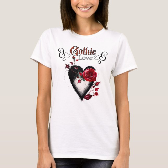 Gothic Liebe T - Shirt (Vorderseite)