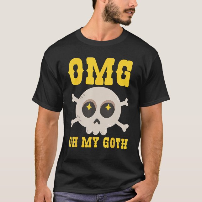 Gothic Omg Oh My Goth T-Shirt (Vorderseite)
