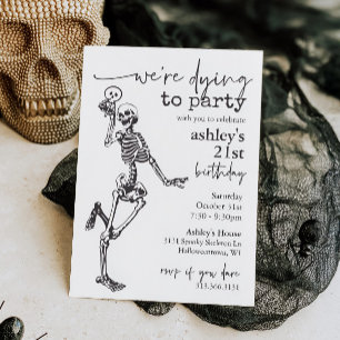Gothic Skeleton Dying to Party Halloween Geburtsta Einladung