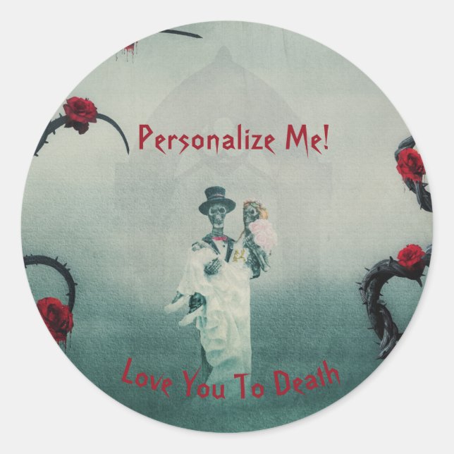 Gothic Skeleton Hochzeit Liebe Sie zu Tode Hinweis Runder Aufkleber (Vorderseite)