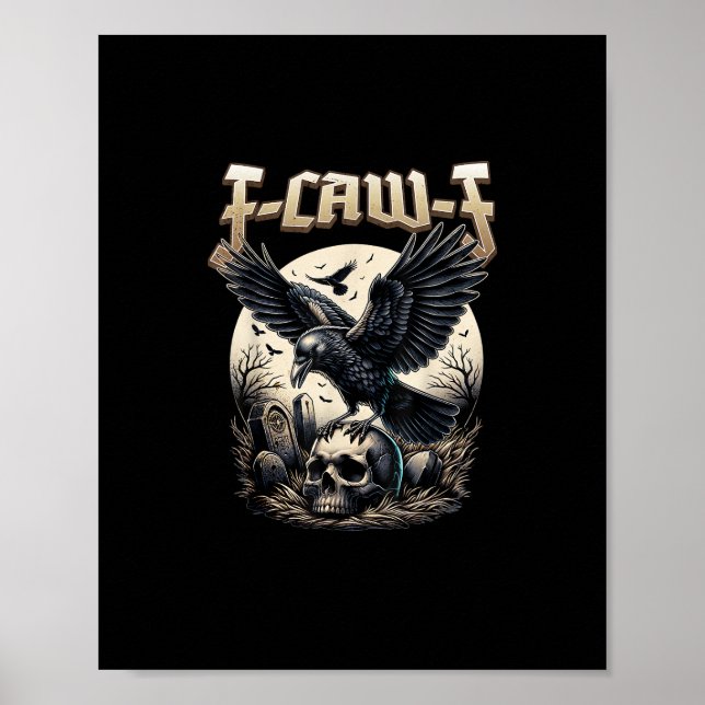 Gothic Skull F-Caw-F Crow Adult Humor Graphic  Poster (Vorne)