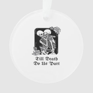 Gothic Valentinstag bis zum Tod machen uns Teil Sk Ornament