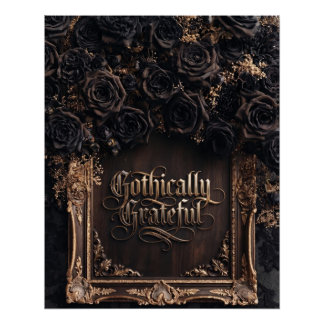 Gothisch dankbare Typografie mit dunklen Rosen  Poster