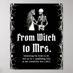 Gotisches Halloween Skelett von Hexe bis Mrs. Sign Poster