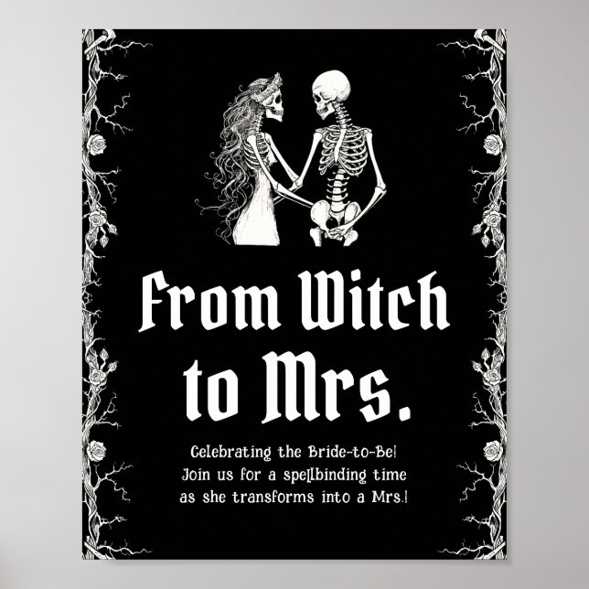 Gotisches Halloween Skelett von Hexe bis Mrs. Sign Poster (Vorne)
