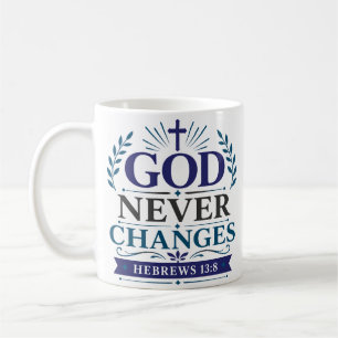 Gott ändert niemals christliche Hoffnung Zitat Kaffeetasse