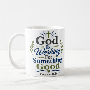 Gott arbeitet an etwas Gutem Inspirierend Kaffeetasse