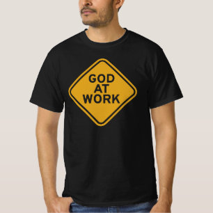 Gott bei der Arbeit - Glaube, Kraft und Zweck T-Shirt