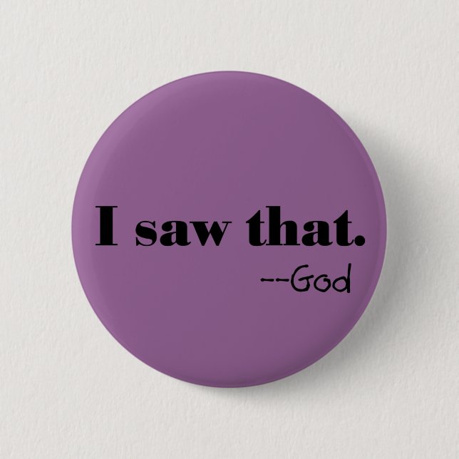 Gott beobachtet Knopf Button (Vorderseite)