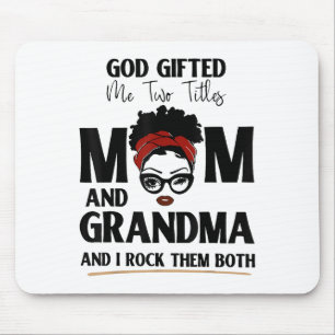Gott beschenkte mich mit zwei Titeln Mama und Oma Mousepad