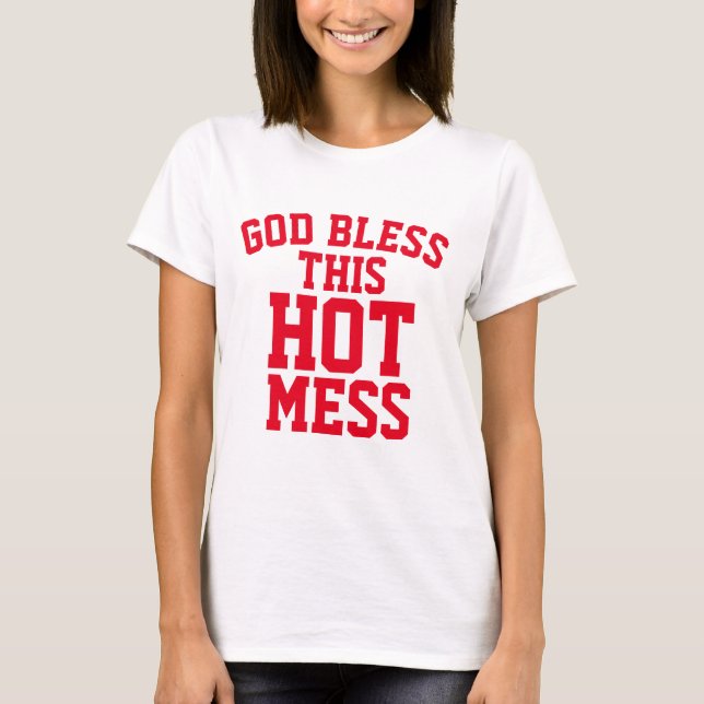GOTT BLAD DIESES HEISSE MESS, Christliche T - Shir T-Shirt (Vorderseite)