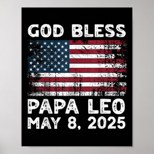 Gott Bless Papa Leo Us New Pope Leo American Pope Poster