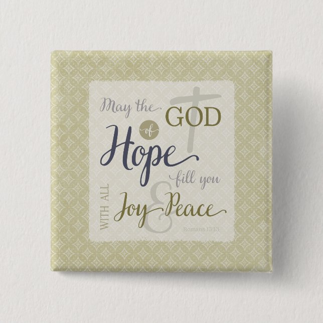 Gott der Hoffnung Fülle dich mit Freude und Friede Button (Vorderseite)